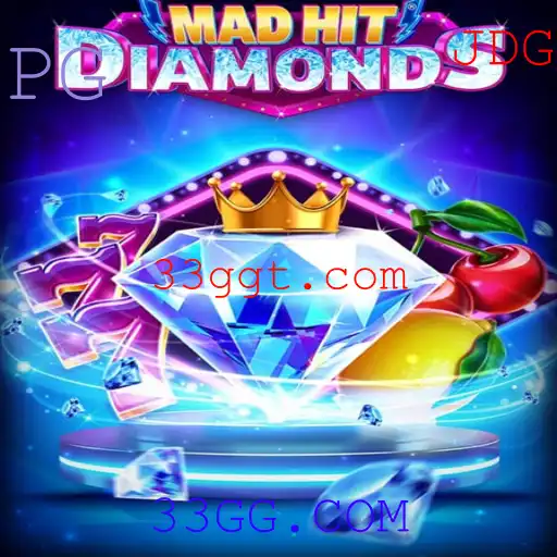 MadHitDiamonds: Explore o Excitante Mundo dos Diamantes com 33GG.COM